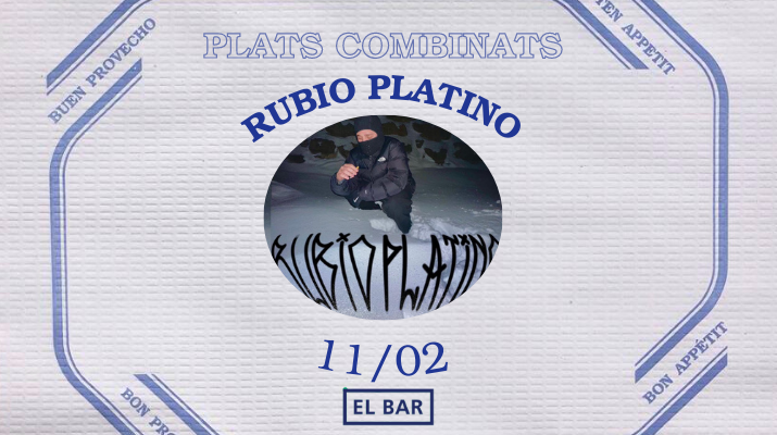 Rubio Platino Plats Combinats