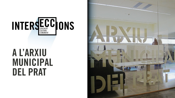 IntersECCions a l'Arxiu Municipal del Prat de Llobregat