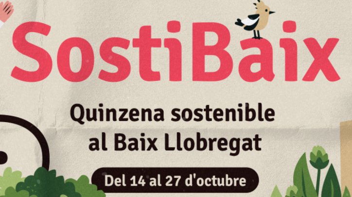 SostiBaix Quinzena sostenible del Baix Llobregat SostiBaix Quinzena sostenible del Baix Llobregat